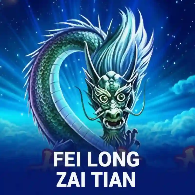 Fei Long Zai Tian
